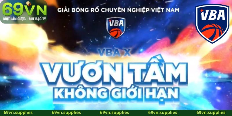 Cá Cược VBA 2025 Tại 69VN