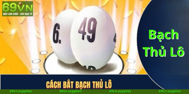 Cách soi cầu bạch thủ lô hiệu quả theo kinh nghiệm cao thủ