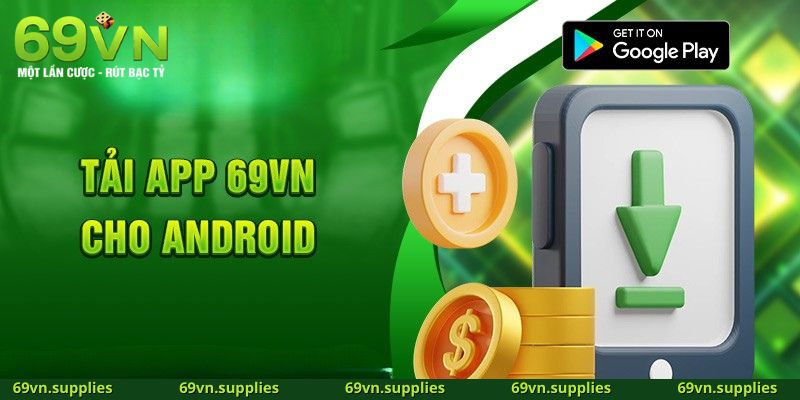 Cách tải app 69VN xuống cho android